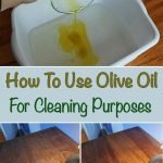 How To Use Olive Oil For Cleaning Purposes