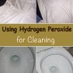 Using Hydrogen Peroxide for Cleaning